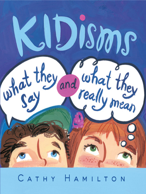Title details for Kidisms by Cathy Hamilton - Available